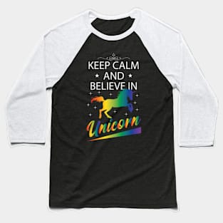 Keep Calm and Unicorn Baseball T-Shirt